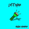 RaJan Monroe - Let It Shine