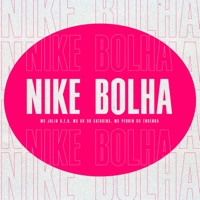 Nike Bolha - Single - Gree Cassua, Mc Pedrin do Engenha, MC Julio D.E.R. & Mc Gu do Catarina