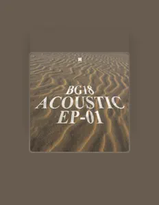 Listen to BG18, watch music videos, read bio, see tour dates & more!