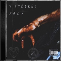 3 STRIKES - Single - Pacx & V-Punk