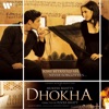 Dhokha (Remix)