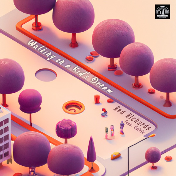 Walking on a Kid's Dream (feat. Mc Calvin) - Single