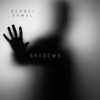 Shadows - Single