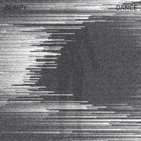 DANCE - Single - Bumpy