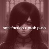 Satisfaction x Push Push artwork