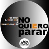 No Quiero Parar - Single