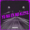 Yu Na Ex No Klets - Kankantrie
