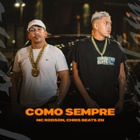 Como Sempre - Single - Mc Rodson & Chris Beats Zn