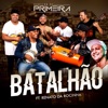 Batalhão (feat. Renato da Rocinha) - Single