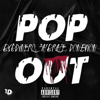 Pop Out (feat. ZayBraze, DonEvion & Jakob John) - Single