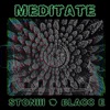 Meditate (feat. Blacc E) - Single