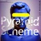 Pyramid Scheme - JAY'Mshanam lyrics