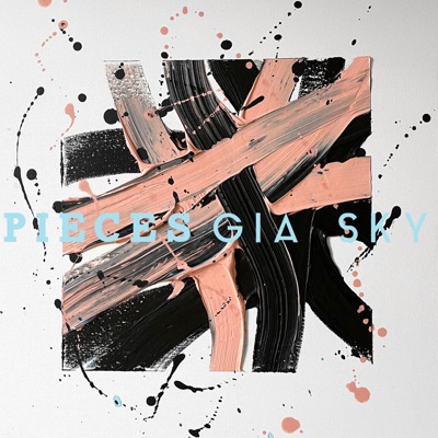 Pieces - Gia Sky