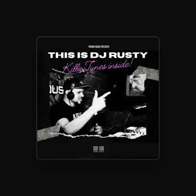 Listen to DJ Rusty, watch music videos, read bio, see tour dates & more!