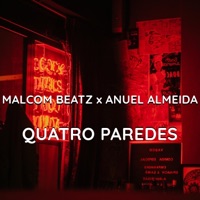 Quatro Paredes - Single - Malcom Beatz & Anuel Almeida