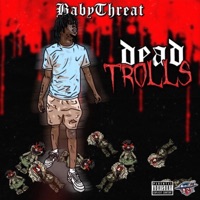 Dead TROLLZ - Single - Baby Threat