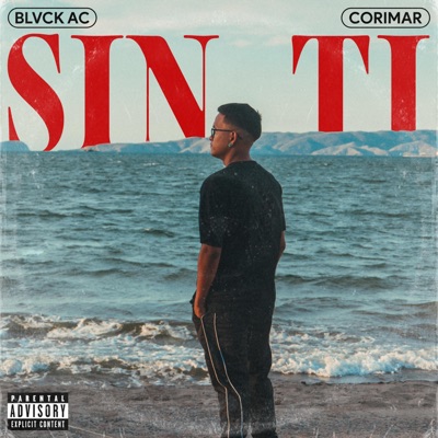 Sin Ti (feat. Corimar) - Single