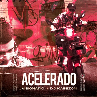 ACELERADO (feat. VISIONARIO) - Single