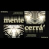 Mente cerrá. (ThedbleK) [ThedbleK] - Single