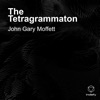 The Tetragrammaton (feat. Dungeonistic) - Single