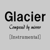Glacier [Instrumental] artwork