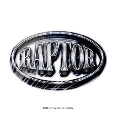 Raptor (feat. Kpitan) - Single