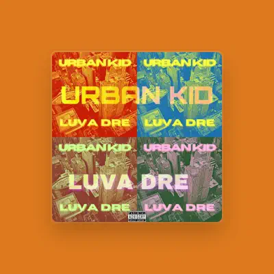 Listen to Luva Dre, watch music videos, read bio, see tour dates & more!