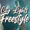 City Lights Freestyle - Single