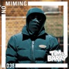 D38 - No Miming by D38, Tim & Barry iTunes Track 1