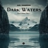 Dark Waters (feat. HOLT)