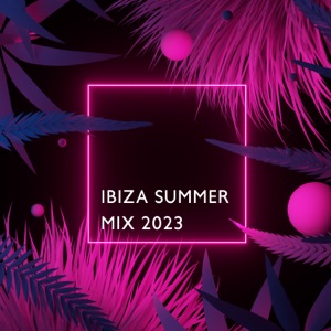 Ibiza Summer Mix 2023: Top 20 Tropical Deep House Music Chill Out Mix 2023, Chillout Lounge