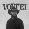 Sergio Laus - Voltei