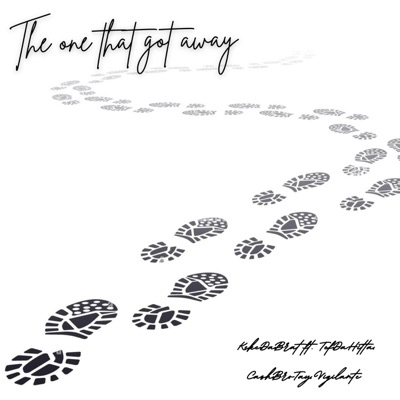 The One That Got Away (feat. CashBroTay, Tef Da Hitta & ViguhLante) - Single