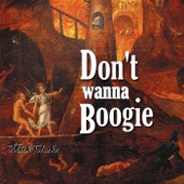 Don't Wanna Boogie artwork