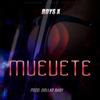 Muevete Roys X - Single - 10Y9 Records Inc