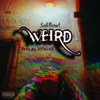 Weird - Single - Solibowl & Jäywlkr