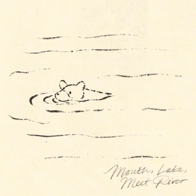 Mouth, Lake, Meet River - EP
