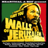 Heartical & BDF present: Walls Of Jerusalem (Tribute To Yabby You) - Various Artists