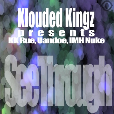 See Through (feat. KK Rue & Uandoe) - Single