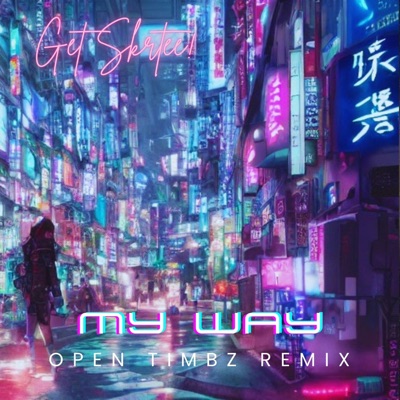 My Way (Remix) - Single