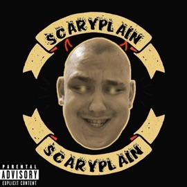Просто пошёл нахуй SCARYPLAIN
