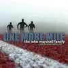 The John Marshall Family - Bring Back the Glory