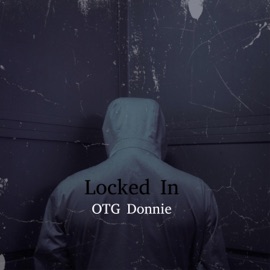Locked In DaRealSixx