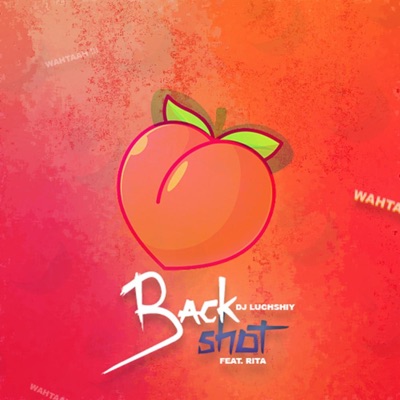 BACKSHOT (feat. RITA) - Single