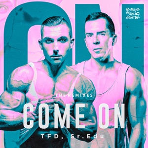 Come On (The Remixes) - EP