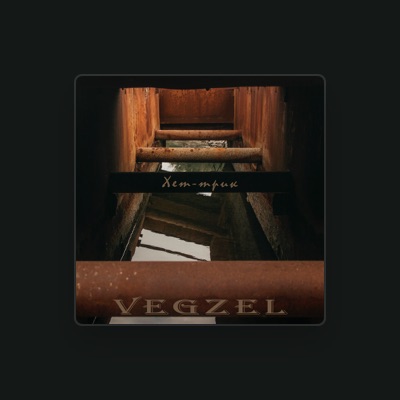 Listen to Vegzel, watch music videos, read bio, see tour dates & more!