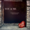 You & Me (Instrumental Music for Quality Time)