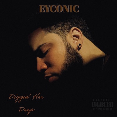 Diggin' Her Deep - Single