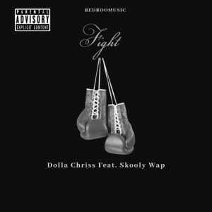 Fight (feat. Skooly Wap)