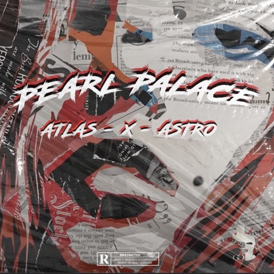 Pearl Palace (feat. Atlas GC & X GC) - Single